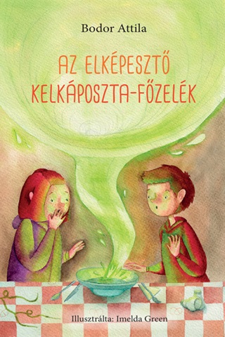 Az Elkpeszt Kelkposzta-Fzelk