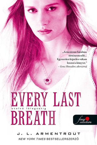 Jennifer L. Armentrout - Every Last Breath - Utols Llegzetig