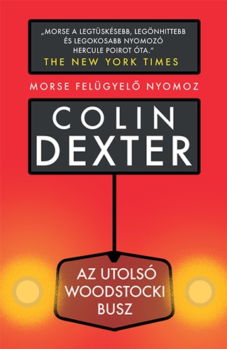 Colin Dexter - Az Utols Woodstocki Busz - Morse Felgyel Nyomoz