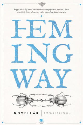 Ernest Hemingway - Frfiak Nk Nlkl - Novellk