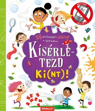 Ksrletezd Ki(Nt)!