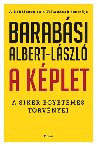 Barabsi Albert-Lszl - A Kplet - A Siker Egyetemes Trvnyei (Open Books)