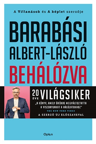 Barabsi Albert-Lszl - Behlzva - A Hlozatok j Tudomnya (Open  Books)