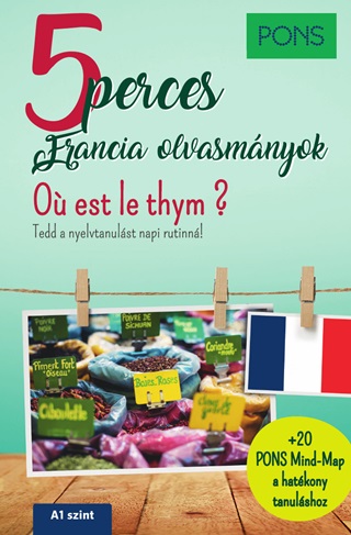  - Pons 5 Perces Francia Olvasmnyok - Ou Est Le Thym?