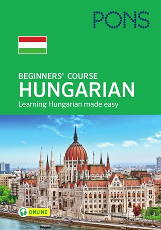 - - Pons Beginners' Course Hungarian