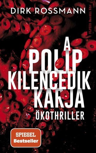 A Polip Kilencedik Karja - kothriller