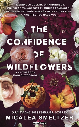 The Confidence Of Wildflowers - A Vadvirgok Magabiztossga