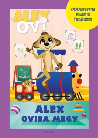 Alex Ovi - Alex Oviba Megy (Kzsgfejleszt Feladatok vodsoknak)