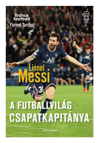 Lionel Messi - A Futballvilg Csapatkapitnya