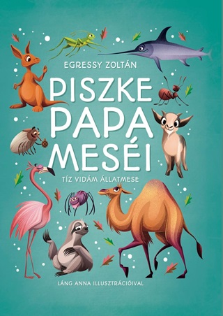 Piszke Papa Mesi - Tz Vidm llatmese