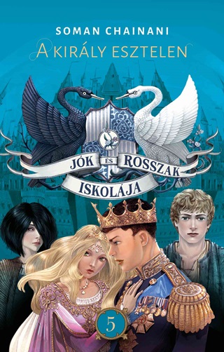 Jk s Rosszak Iskolja 5. - A Kirly Esztelen
