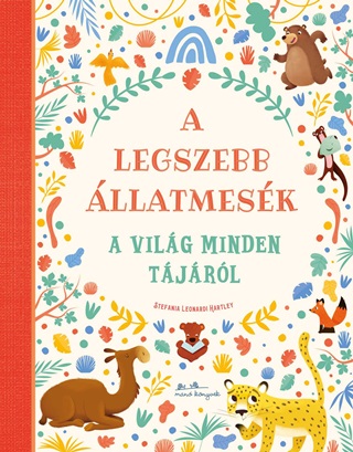 A Legszebb llatmesk A Vilg Minden Tjrl