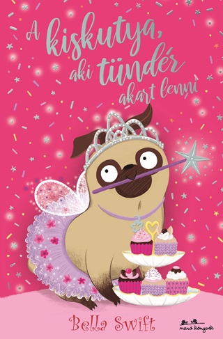 A Kiskutya, Aki Tndr Akart Lenni