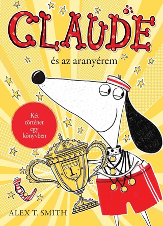 Claude s Az Aranyrem / Claude A Rivaldafnyben