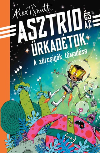 Asztrid s Az rkadtok - A Zrcsigk Tmadsa