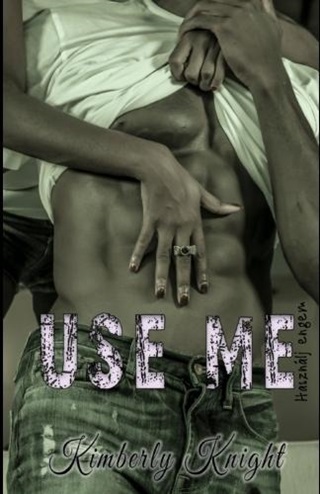 Use Me - Hasznlj Engem