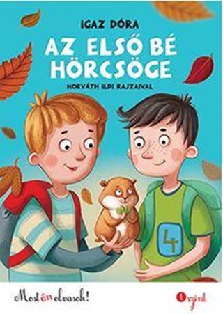 Igaz Dra - Az Els B Hrcsge - Most n Olvasok! 1. Szint