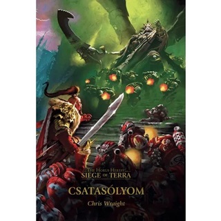 Csataslyom - The Horus Hersey Siege Of Terra