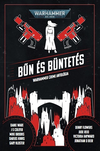 Bn s Bntets - Warhammer Crime Antolgia