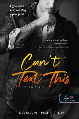Teagan Hunter - Can'T Text This - Nehogy Megrd! ( Lgy Mersz 3.)