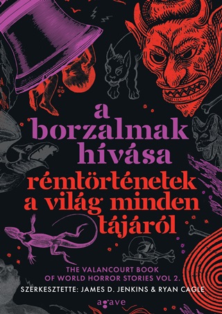 - - A Borzalmak Hvsa - Rmtrtnetek A Vilg Minden Tjrl