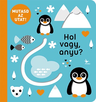 Mutasd Az Utat! - Hol Vagy, Anyu?