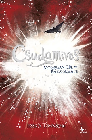 Csudamves - Morrigan Crow Baljs rksge