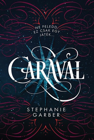 Stephanie Garber - Caraval - Fztt