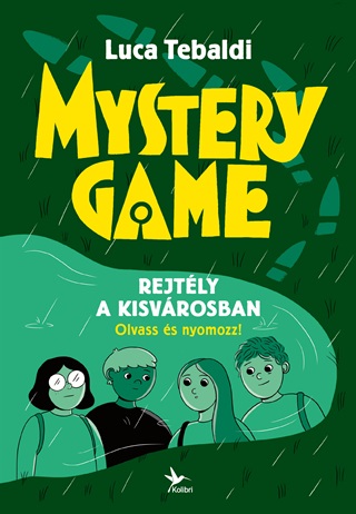 Mystery Game - Rejtly A Kisvrosban - Olvass s Nyomozz!