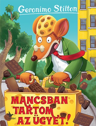 Geronimo Stilton - Mancsban Tartom Az gyet!