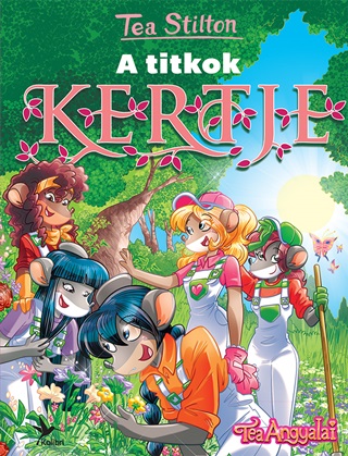 A Titkok Kertje - Tea Angyalai