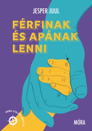 Frfinak s Apnak Lenni - Mra Csaldi Irnyt