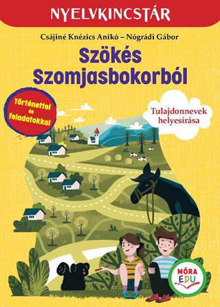 Csjin Knzics Anik-Ngrdi Gbor - Szks Szomjasbokorbl - Tulajdonnevek Helyesrsa