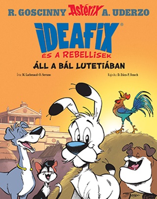 ll A Bl Lutetiban - Ideafix s A Rebellisek 3.