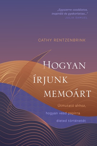 Cathy Rentzenbrink - Hogyan rjunk Memort