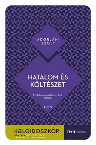 Hatalom s Kltszet - Kaleidoszkp Knyvek