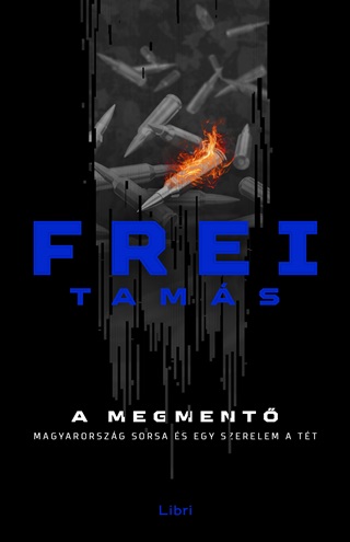 A Megment - Magyarorszg Sorsa s Egy Szerelem A Tt