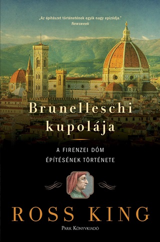 Brunelleschi Kupolja - A Firenzei Dm ptsnek Trtnete