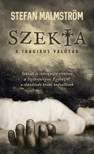 Szekta - A Tragikus Valsg
