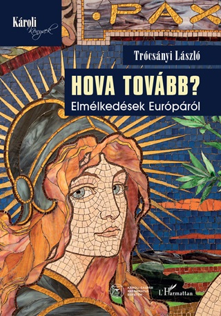 Hova Tovbb? - Elmlkedsek Eurprl