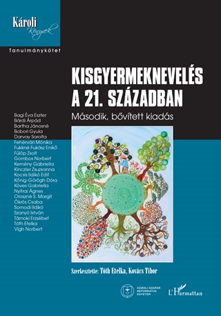 Tth Etelka[Szerk.]-Kovcs Tibor[Szerk.] - Kisgyermeknevels A 21. Szzadban - Msodik Bvtett Kiads