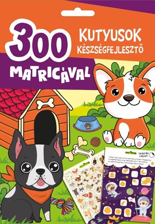 Kutyusok Kszsgfejleszt 300 Matricval