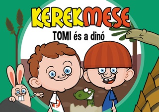 Kerekmese - Tomi s A Din