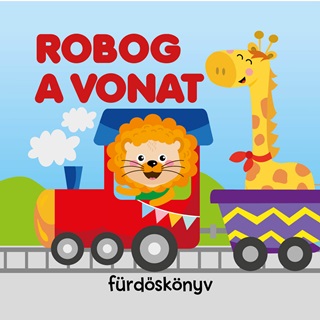 Robog A Vonat - Frdsknyvek Csipogval