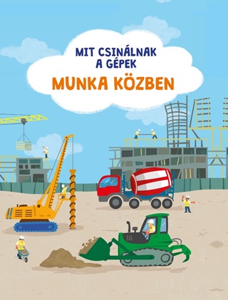 Mit Csinlnak A Gpek: Munka Kzben