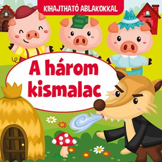 A Hrom Kismalac - Kihajthat Ablakokkal