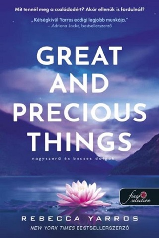Rebecca Yarros - Great And Precious Things - Nagyszer s Becses Dolgok