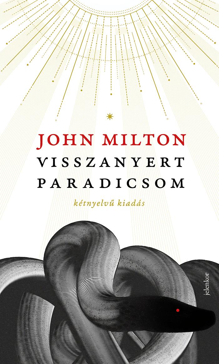 John Milton - Visszanyert Paradicsom - Ktnyelv Kiads