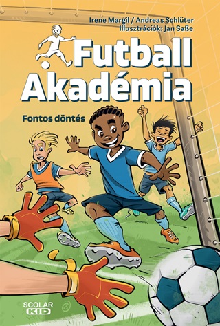 Irene - Schlüter Margil - Futball Akadémia 1. - Fontos Döntés