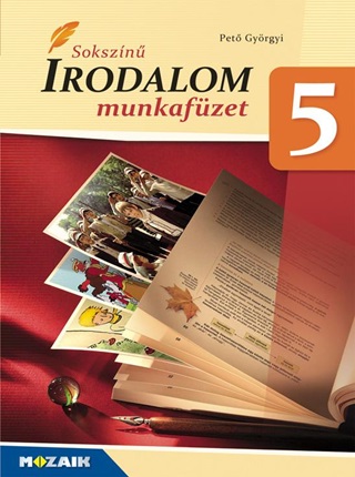 Sokszn Irodalom Munkafzet 5.